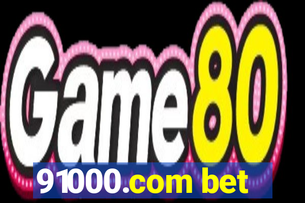 91000.com bet